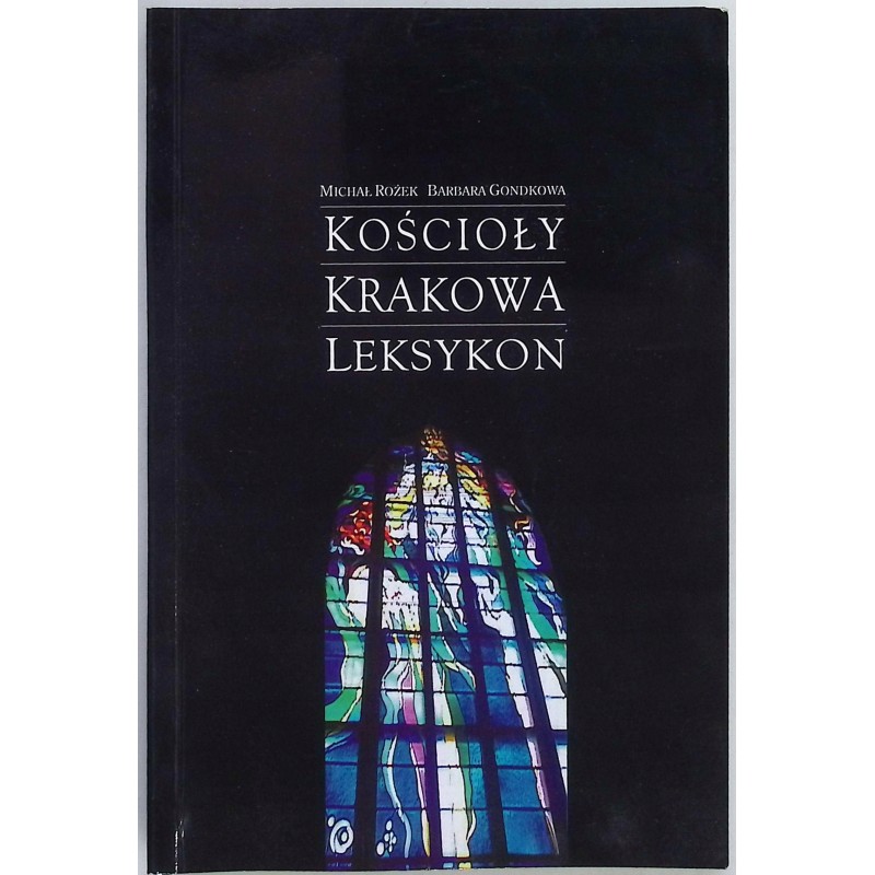Kościoły Krakowa leksykon