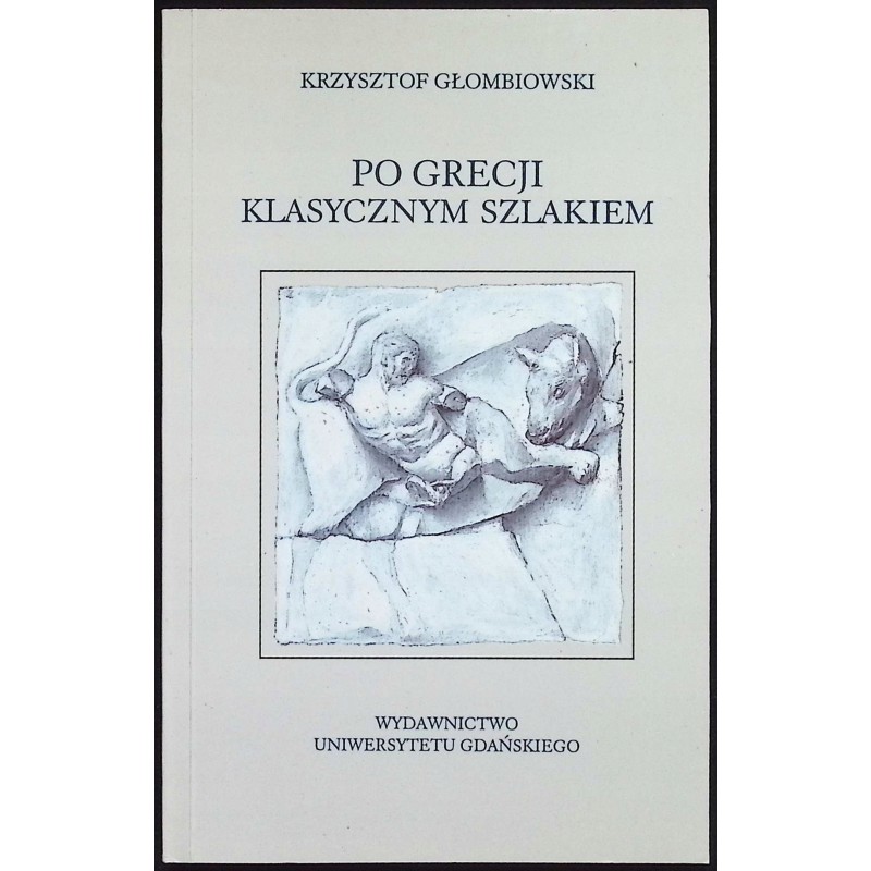 Po Grecji Klasycznym szlakiem