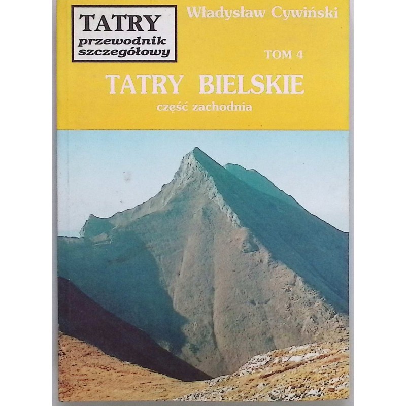 Tatry Bielskie część zachodnia Władysław Cywiński