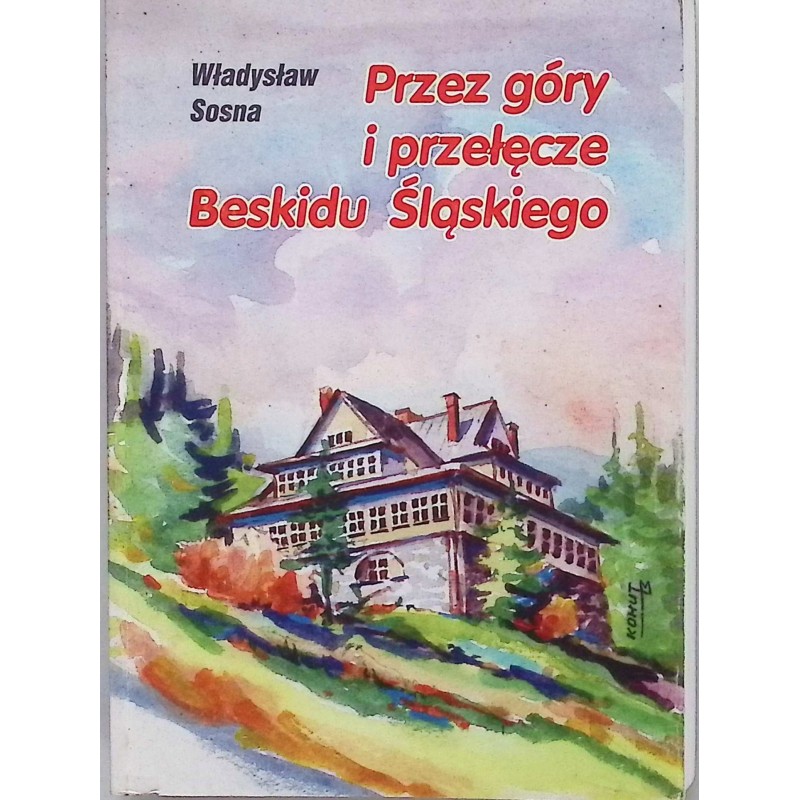Przez góry i przełęcz Beskidu Śląskiego