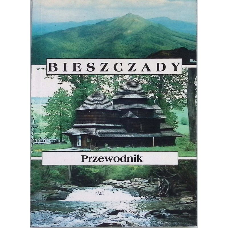 Bieszczady przewodnik Robert Sienek