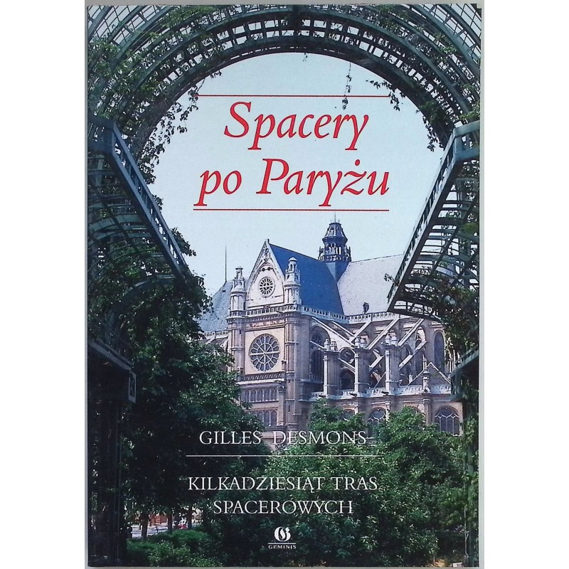 Spacery po Paryżu Gilles Desmons