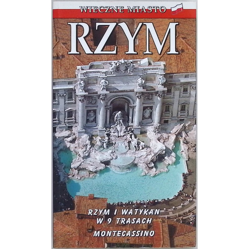 Rzym Wieczne miasto