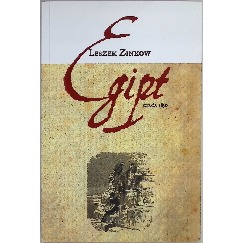 Egipt Circa 1850 Leszek Zinkow