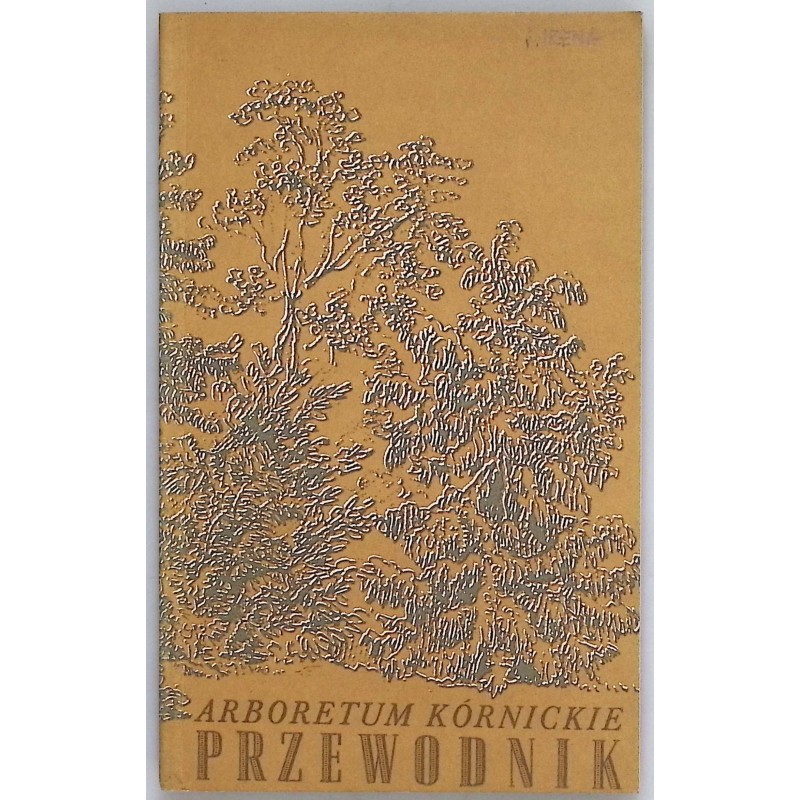 Przewodnik Arboretum Kórnickie