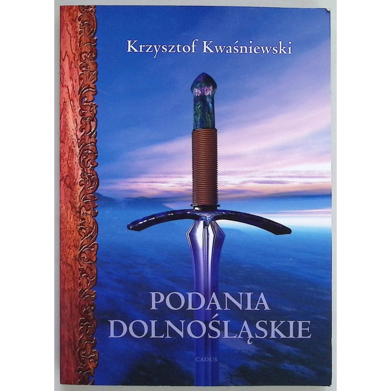 Podania dolnośląskie - Kwaśniewski
