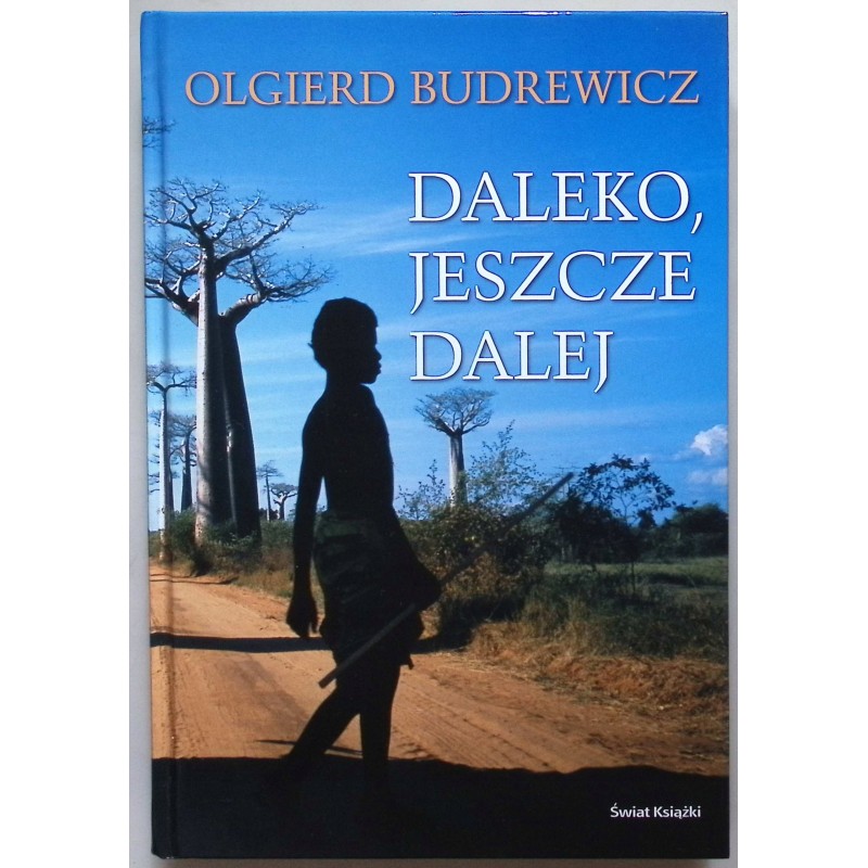 Daleko, jeszcze dalej Olgierd Buderewicz